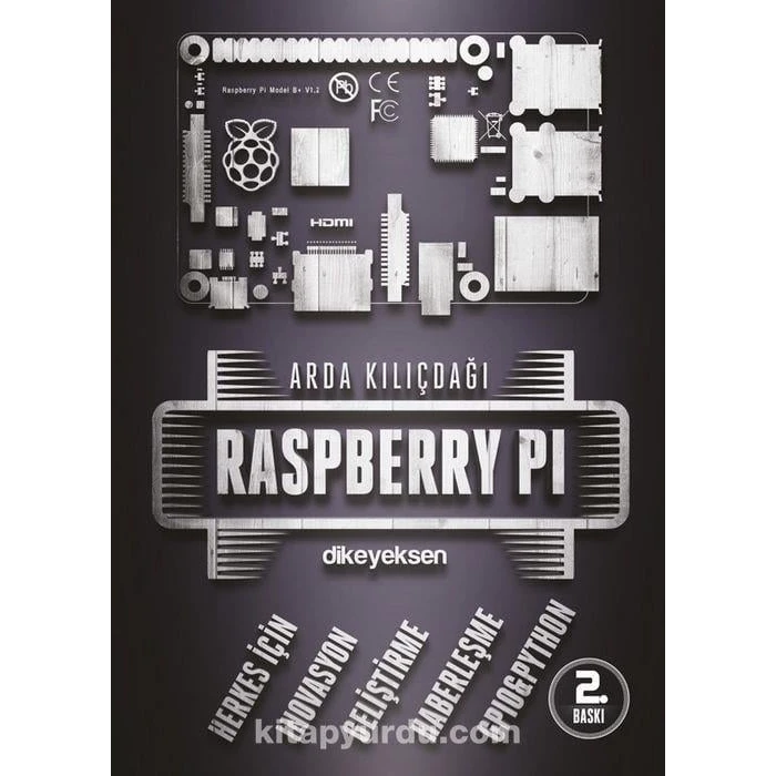 Raspberry Pi Kitabı - Arda Kılıçdağı