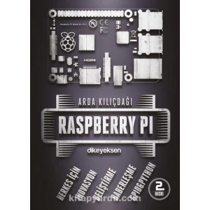 Raspberry Pi Kitabı - Arda Kılıçdağı