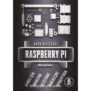 Raspberry Pi Kitabı - Arda Kılıçdağı