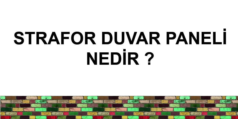 Dekoratif Strafor Duvar Paneli Nedir ?