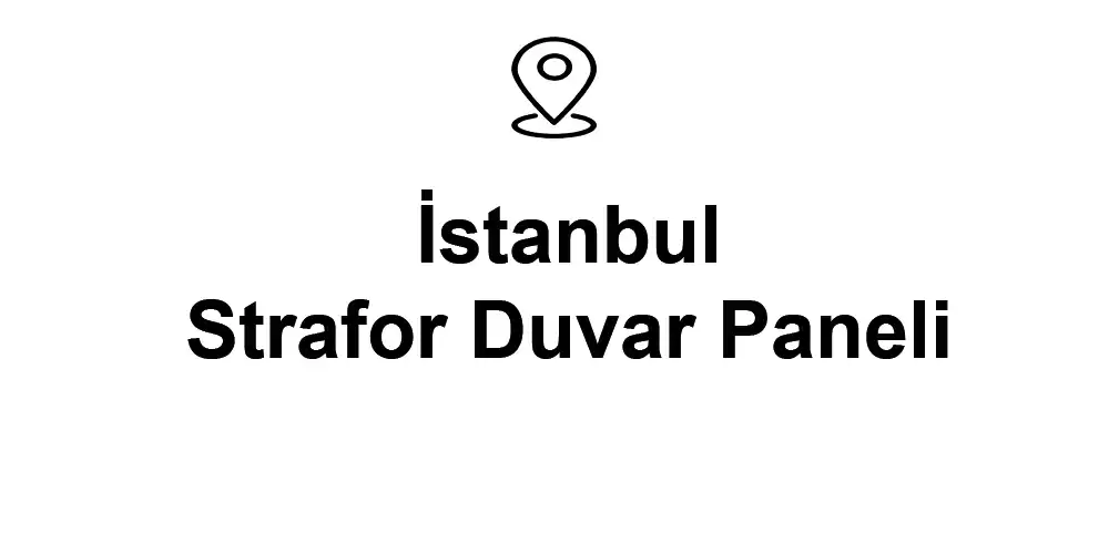 İstanbul Strafor Duvar Paneli