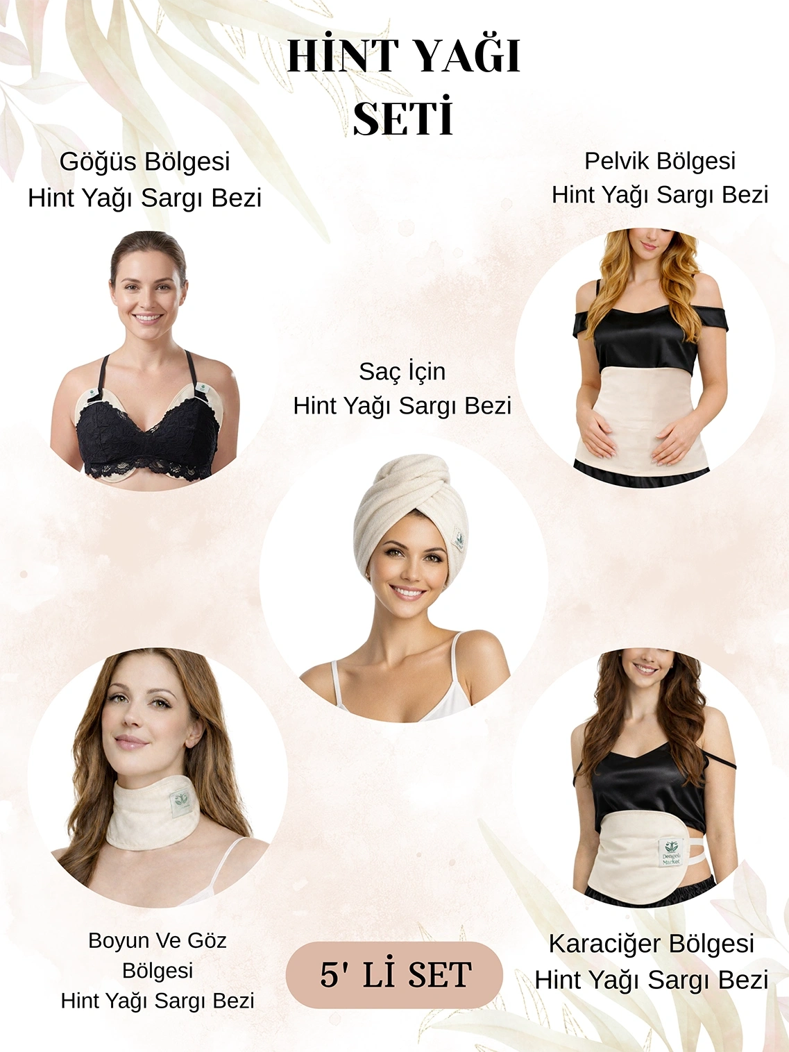 HİNT YAĞI SARGISI 5Li SET: KARACİĞER, PELVİK, BOYUN/GÖZ, SAÇ VE GÖĞÜS BÖLGESİ SARGI BEZİ