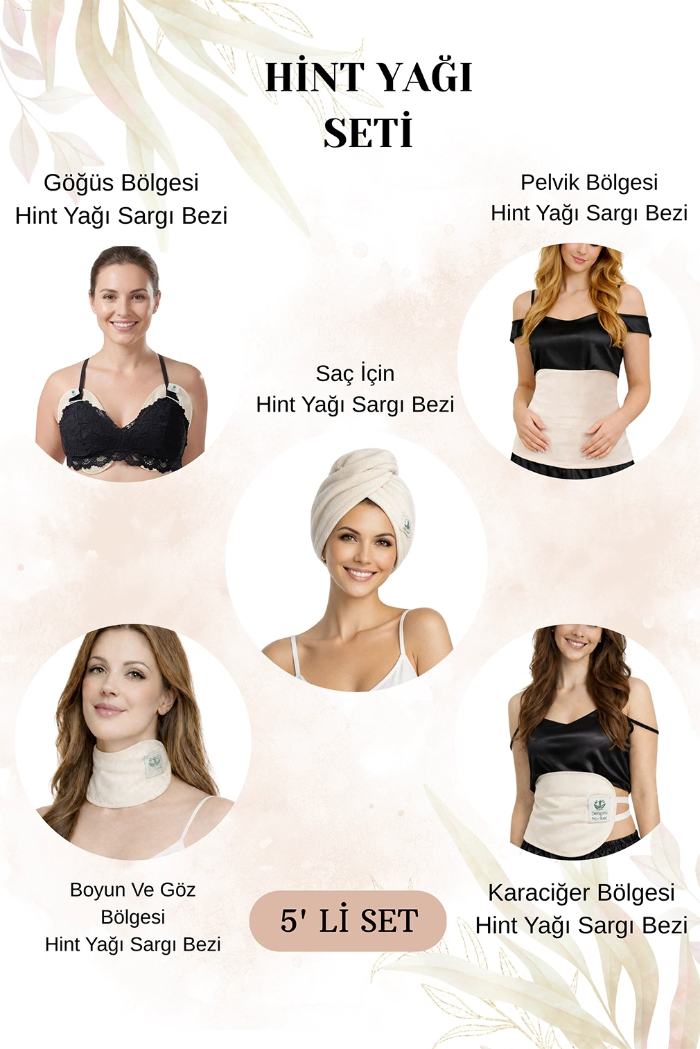 HİNT YAĞI SARGISI 5Li SET: KARACİĞER, PELVİK, BOYUN/GÖZ, SAÇ VE GÖĞÜS BÖLGESİ SARGI BEZİ