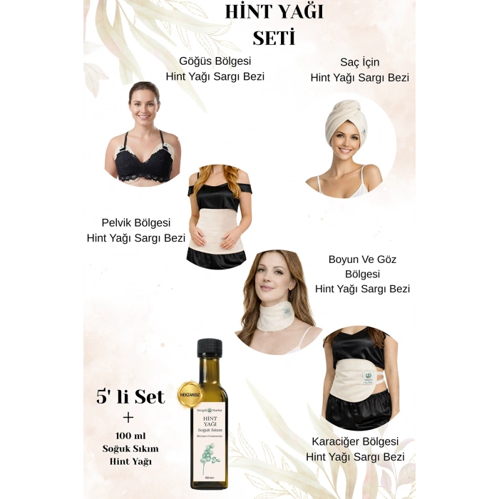 HİNT YAĞI SARGISI 5Li SET: KARACİĞER, PELVİK, BOYUN/GÖZ, SAÇ VE GÖĞÜS BÖLGESİ SARGI BEZİ + 100 ML HEKZANSIZ HİNT YAĞI