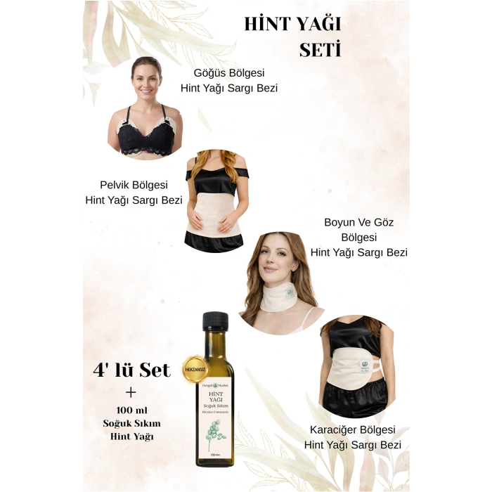 HİNT YAĞI SARGISI 4LÜ SET: KARACİĞER, PELVİK, BOYUN/GÖZ VE GÖĞÜS BÖLGESİ SARGI BEZİ+100 Ml HEXANSIZ HİNT YAĞI