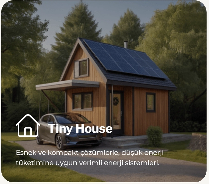 Tiny House İçin Hazır Enerji Paketleri