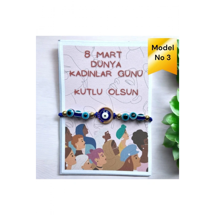 8 MART DÜNYA KADINLAR GÜNÜ DİLEK ŞANS BİLEKLİĞİ - NAZAR BONCUKLU