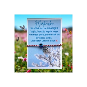 MARTENİÇKA DİLEK ŞANS BİLEKLİĞİ - NAZAR BONCUĞU VE ŞANS OBJELİ