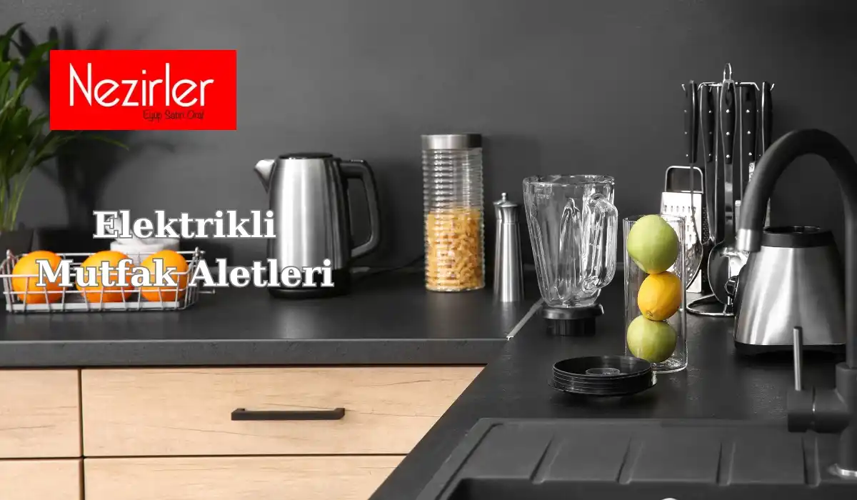 Elektrikli Mutfak Aletleri