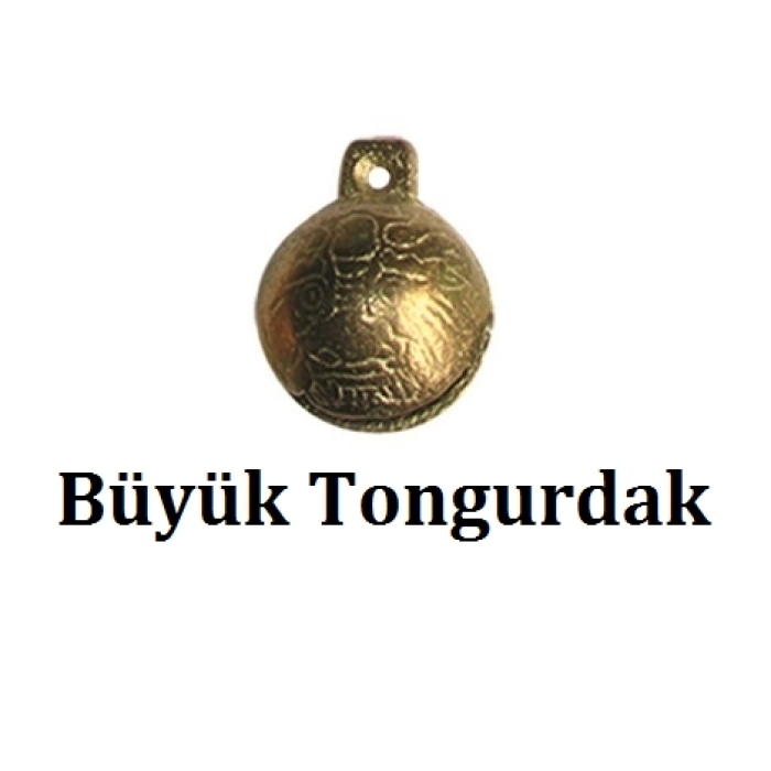 TONGURDAK BÜYÜK