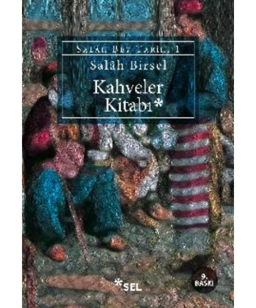 Kahveler Kitabı; Salah Bey Tarihi 1