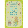 3 Yaşındaki Çocuklarla Yapılabilecek 50 Etkinlik