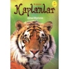 İlk Okuma - Kaplanlar