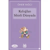 Keloğlan Sihirli Dünyada