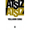 Yolların Sonu