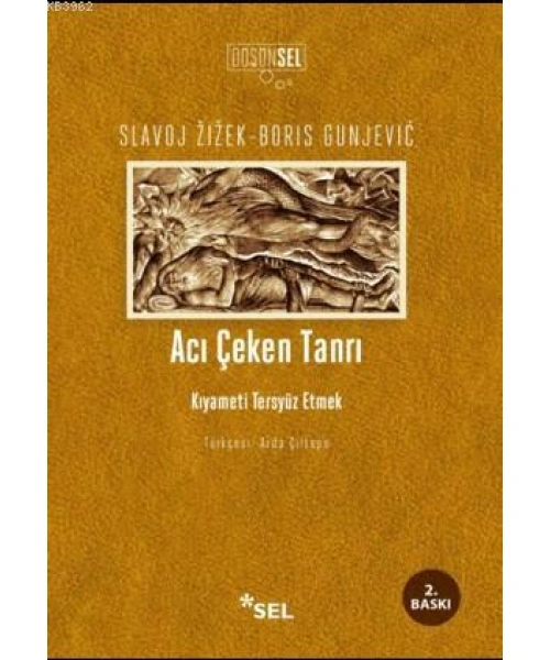 Acı Çeken Tanrı: Kıyameti Tersyüz Etmek