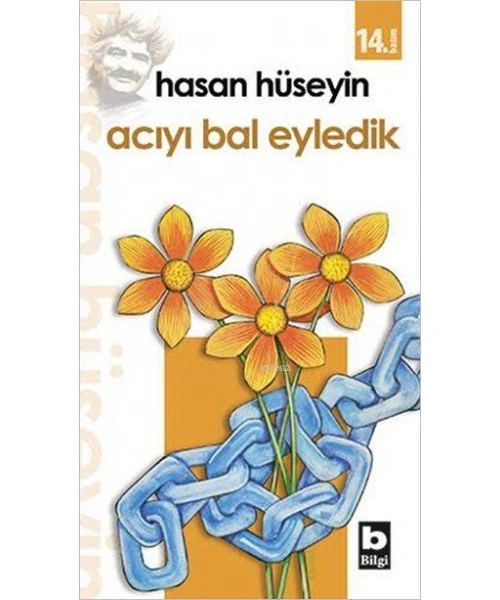 Acıyı Bal Eyledik
