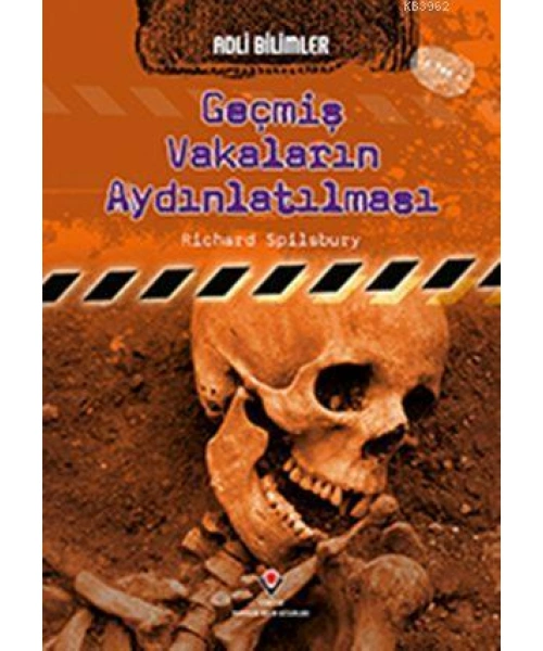 Adli Bilimler - Geçmiş Vakaların Aydınlatılması