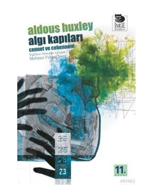 Algı Kapıları; Cennet ve Cehennem