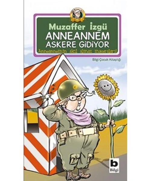 Anneannem Askere Gidiyor