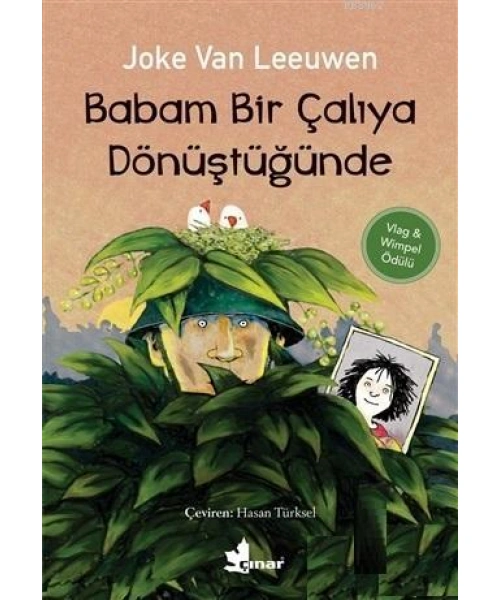 Babam Bir Çalıya Dönüştüğünde
