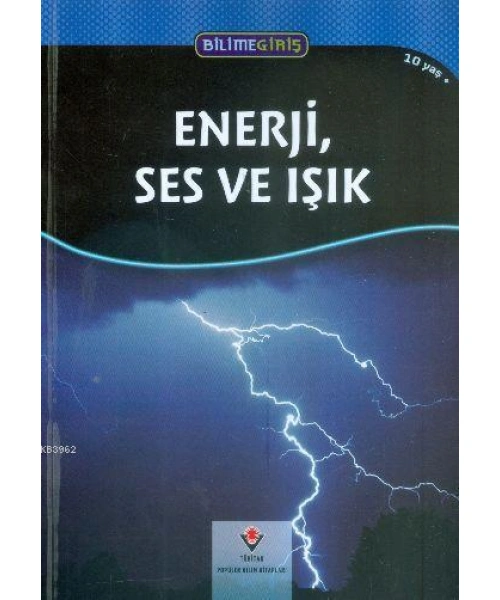 Bilime Giriş - Enerji, Ses ve Işık
