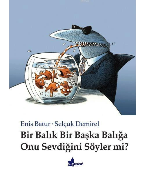 Bir Balık Bir Başka Balığa Onu Sevdiğini Söyler mi?