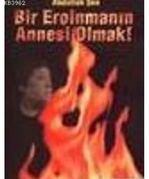 Bir Eroinmanın Annesi Olmak