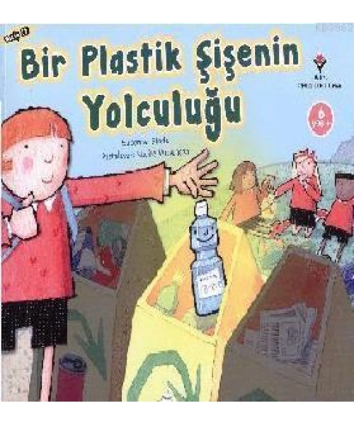 Bir Plastik Şişenin Yolculuğu (6 Yaş)