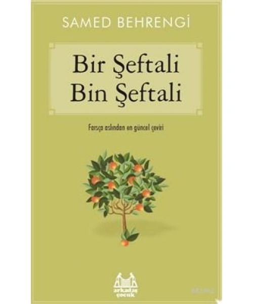 Bir Şeftali Bin Şeftali