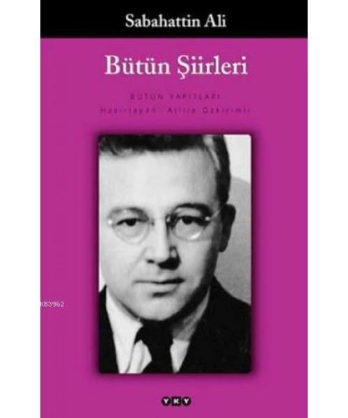 Bütün Şiirleri; Dağlar ve Rüzgar, Kurbağanın Serenadı, Öteki Şiirler