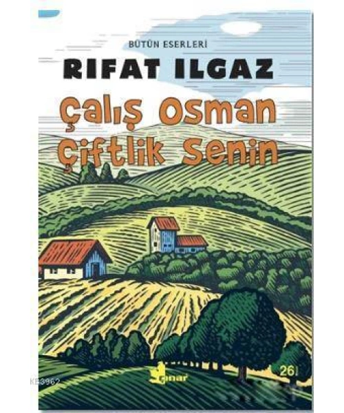 Çalış Osman Çiftlik Senin