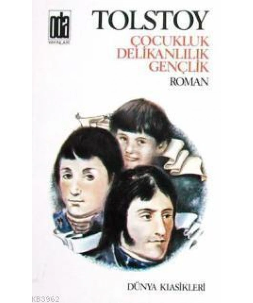 Çocukluk Delikanlılık Gençlik