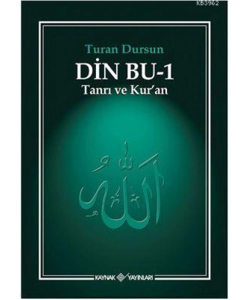 Din Bu-1 (Tanrı ve Kuran ); Tanrı ve Kuran