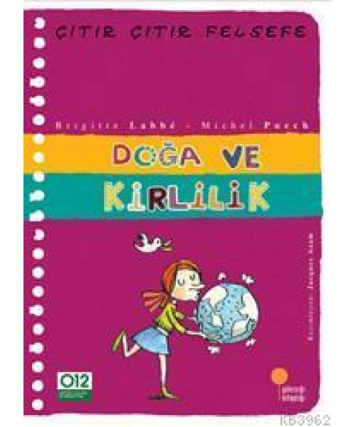 Doğa ve Kirlilik; Çıtır Çıtır Felsefe 10