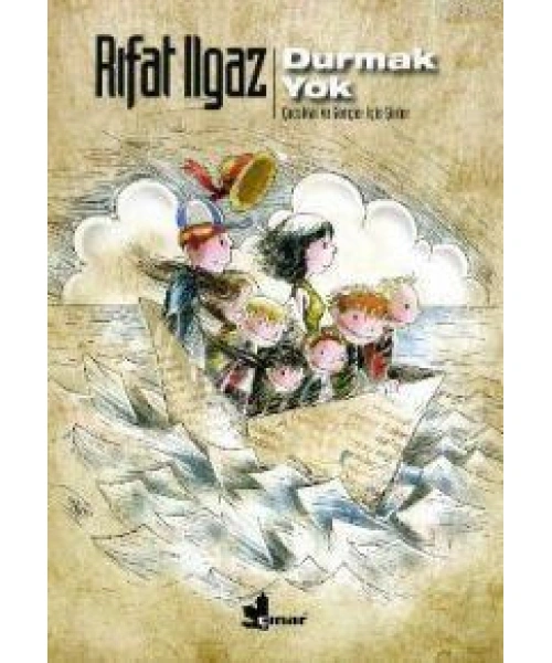 Durmak Yok; Çocuklar ve Gençler İçin Şiirler