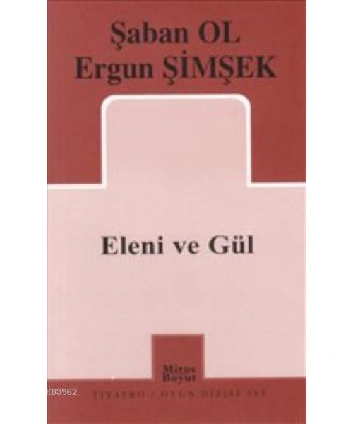 Eleni ve Gül
