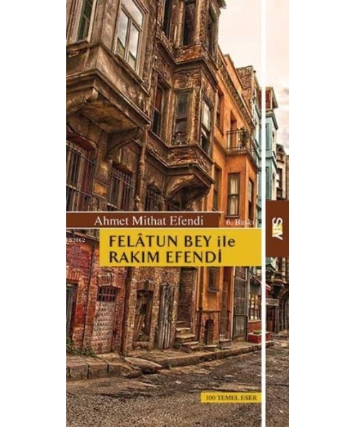 Felatun Bey İle Rakım Efendi