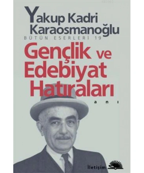 Gençlik ve Edebiyat Hatıraları