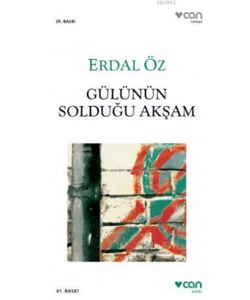 Gülünün Solduğu Akşam