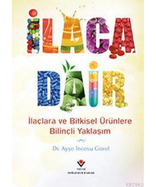 İlaca Dair