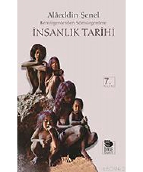 İnsanlık Tarihi (Ciltli); Kemirgenlerden Sömürgenlere