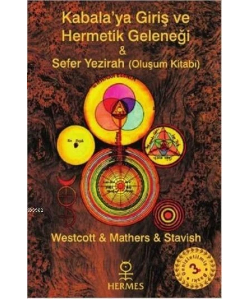 Kabalaya Giriş ve Hermetik Geleneği; Sefer Yezirah (Oluşum Kitabı)