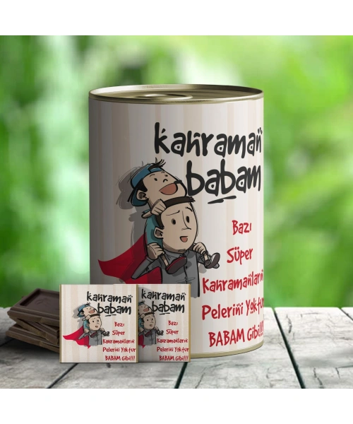Kahraman Babam Hediye Çikolata Konservesi