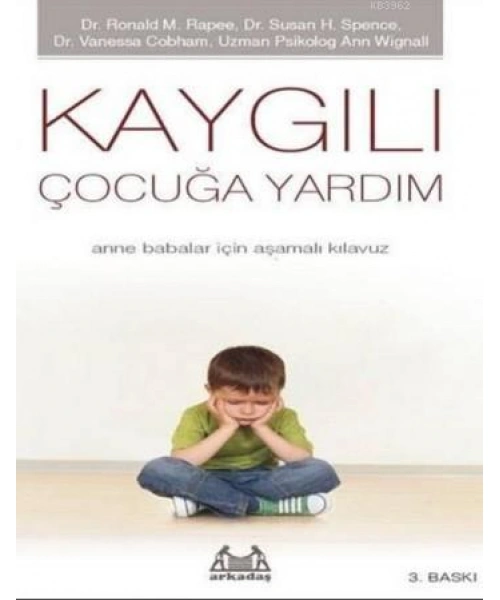 Kaygılı Çocuğa Yardım