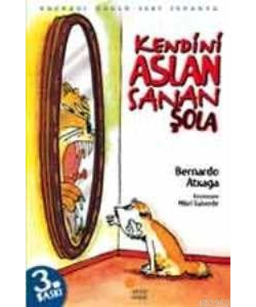 Kendini Aslan Sanan Şola