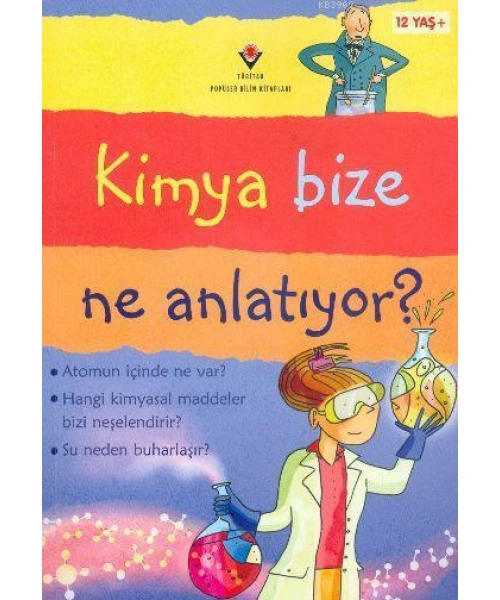 Kimya Bize Ne Anlatıyor