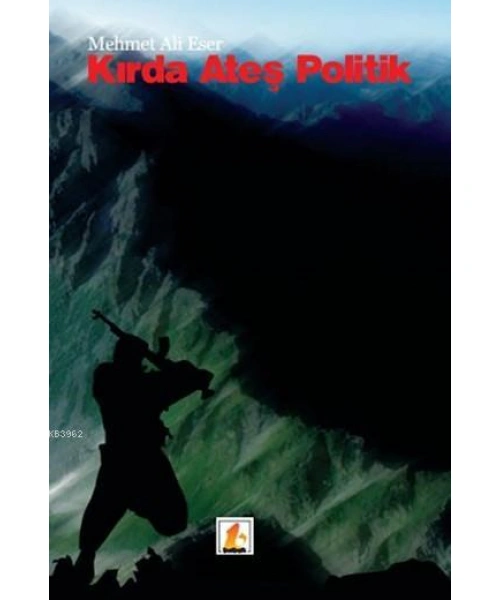 Kırda Ateş Politik