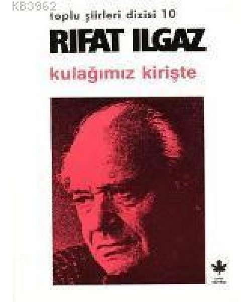 Kulağımız Kirişte
