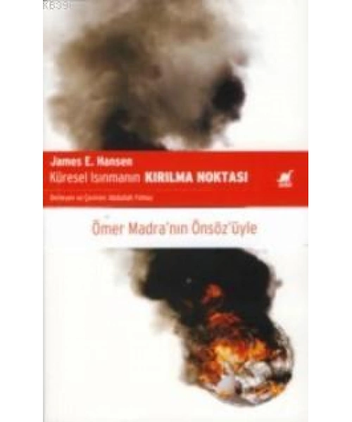 Küresel Isınmanın Kırılma Noktası